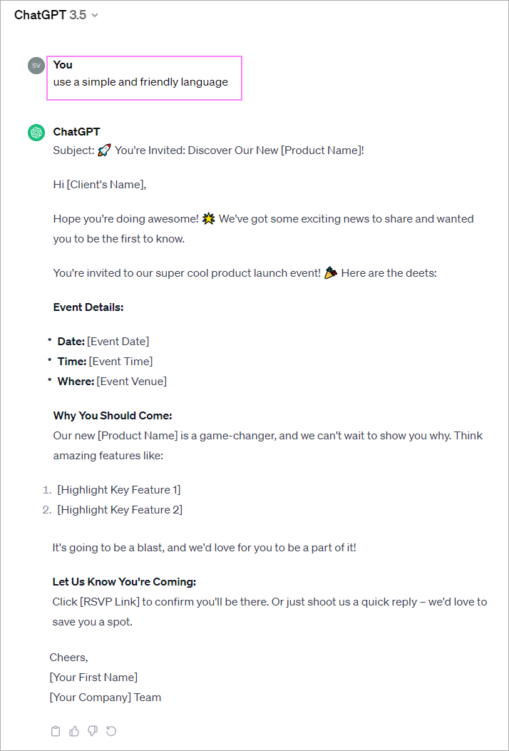 Ask ChatGPT to adjust the tone and style as needed.