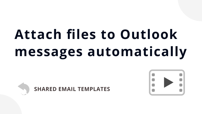 Video: How to attach files to Outlook messages automatically