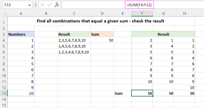 Use the SUM formula to check the result.