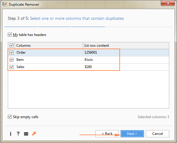 Select the columns where you want to check duplicates.