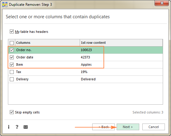 Select the columns where you want to check duplicates.