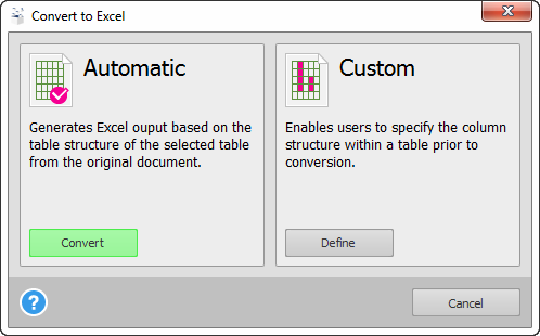 Automatic and Custom conversion options. 