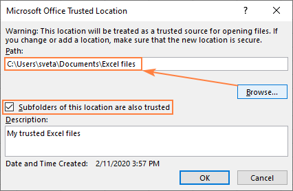 Choose the folder that you want to make a trusted location.