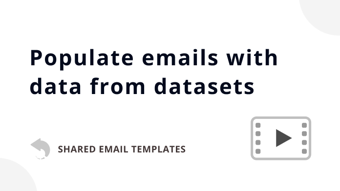 Video: How to populate emails with data from datasets