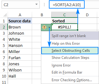 A dynamic array formula returns a #SPILL error because of a non-empty cell in the spill range.