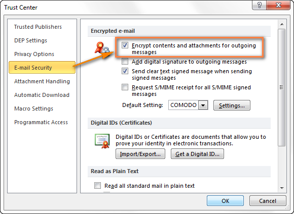 Select 'Encrypt contents and attachments for outgoing messages' under Encrypted email.