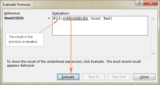 Click the Evaluate button and examine the value of the underlined formula part.