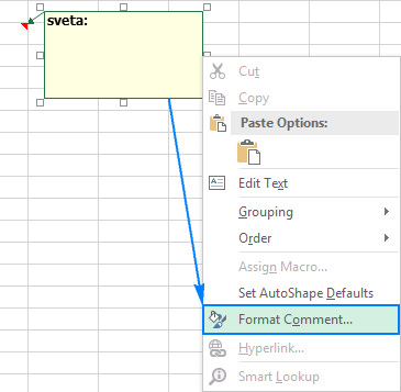 Right click the border of the comment, and choose Format Comment.
