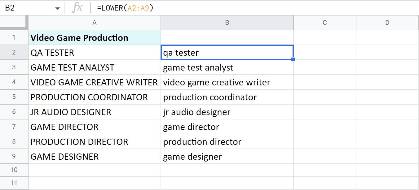 Change text case in Google Sheets to lowercase.