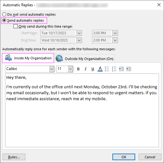 Create an out of office message for people inside your organization.