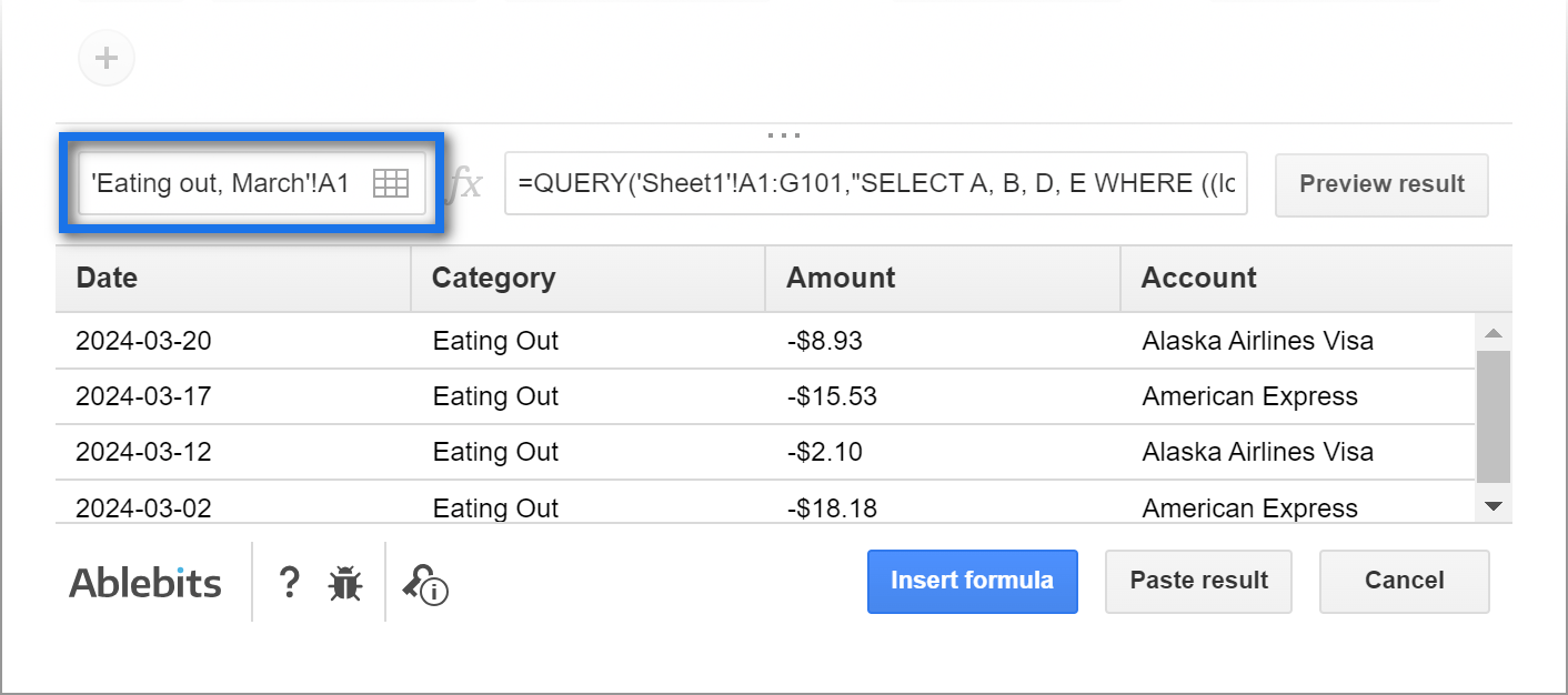 Pick where to place your resulting tables.