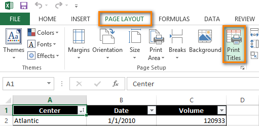 Click Print Titles on the PAGE LAYOUT tab to open the Page Setup dialog box