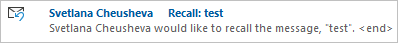 A recall message in Outlook.