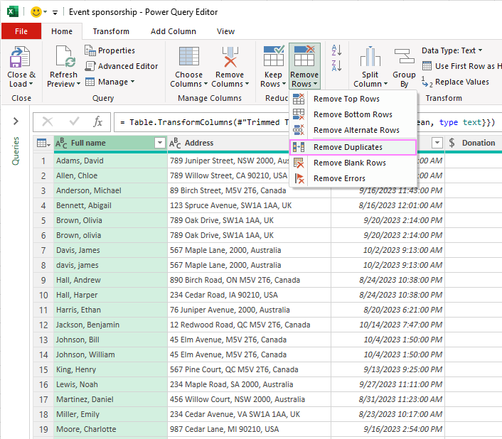 Remove duplicate rows with Excel Power Query.