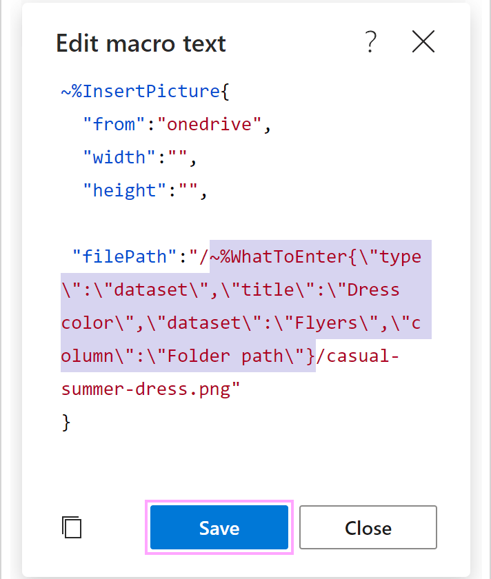 The WhatToEnter macro in the filePath parameter