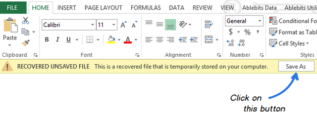 Click on the Save As button in the yellow bar above the worksheet to save the recovered file