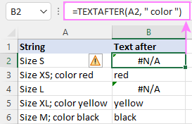 If the delimiter is not found, a #N/A error is returned.