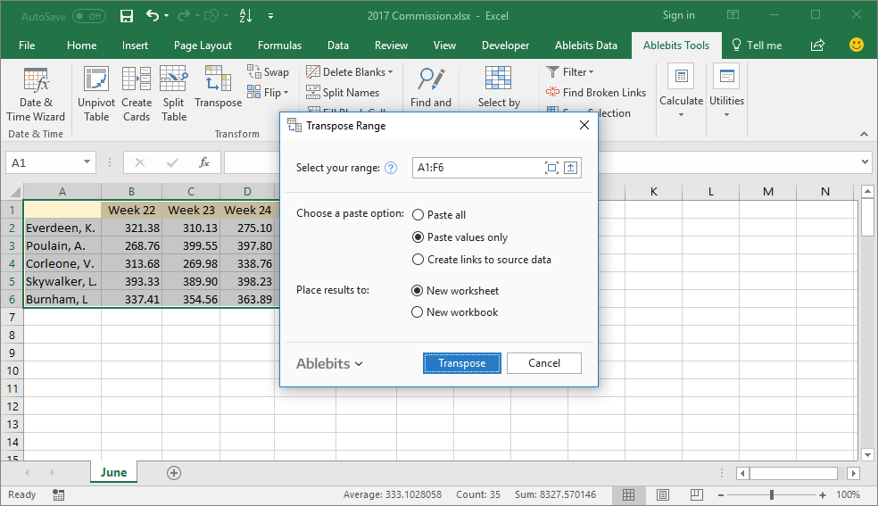 Choose a paste option and a place for the result, click on Transpose